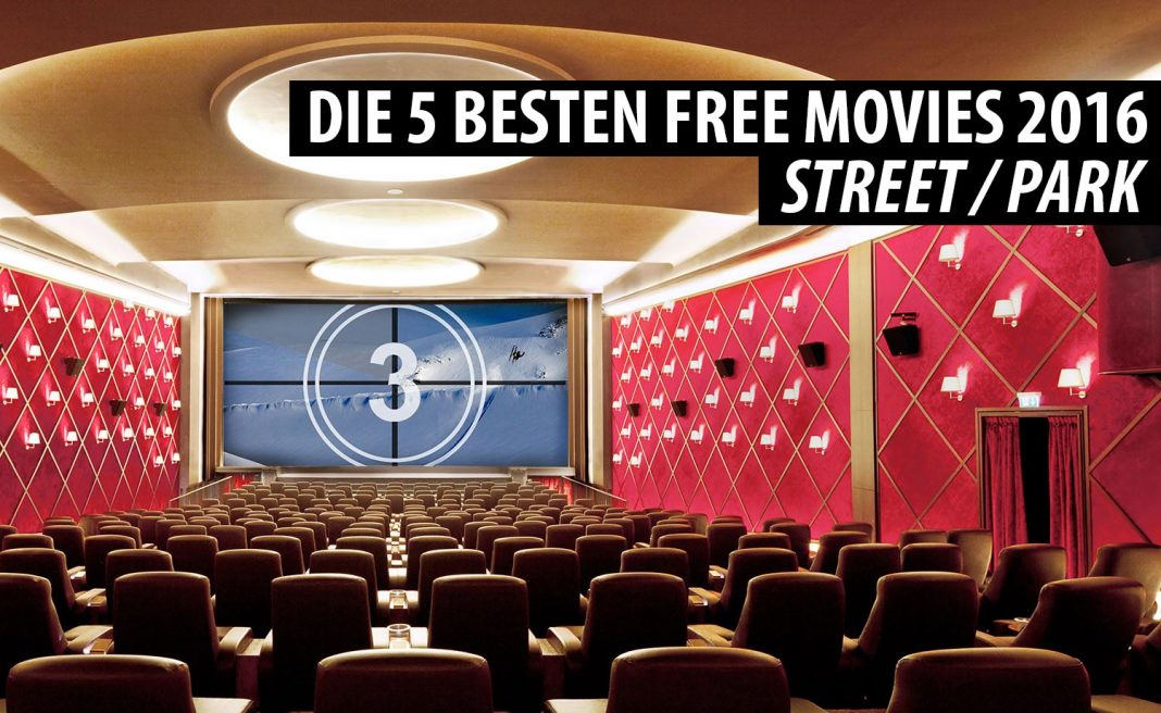 Die 5 besten Free Movies 2016 (Park/Street)