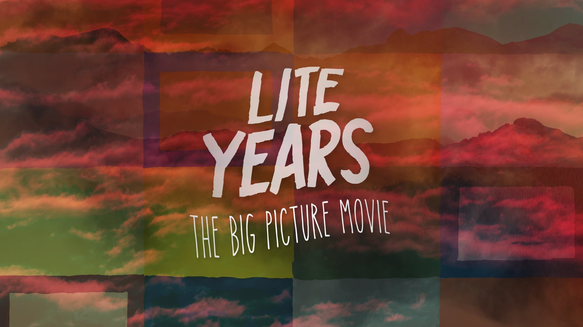 “Lite Years” (Full Movie) – 2017 – The Big Picture