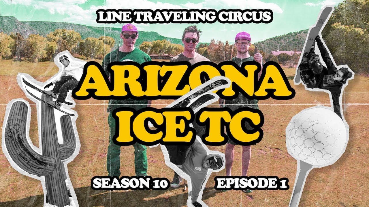 Line Traveling Circus Episode 10.1 – Arizona Ice TC