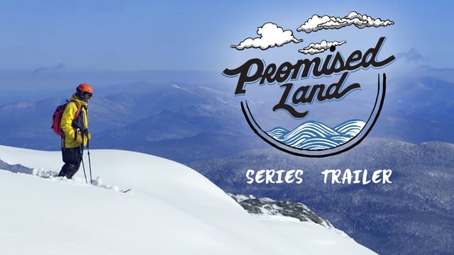 “Promised Land” Teaser – Ski The East