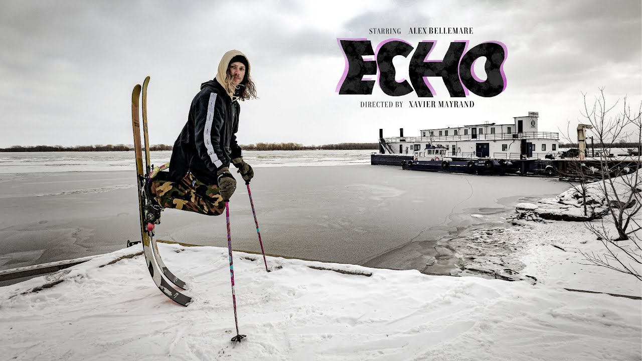 “Echo” – Alex Bellemare Full Part 2021